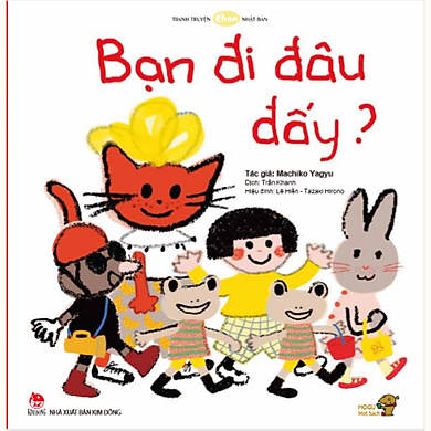 Bạn đi đâu đấy? – Bé làm quen với Ehon Nhật Bản