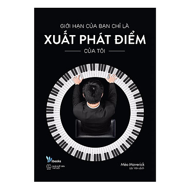 Giới Hạn Của Bạn Chỉ Là Xuất Phát Điểm Của Tôi – ,SKU : 6405048543542 >>>🇻🇳 Top1Vietnam 🛒>>> tiki.vn 🇻🇳🇻🇳🇻🇳🛒🛍🛒