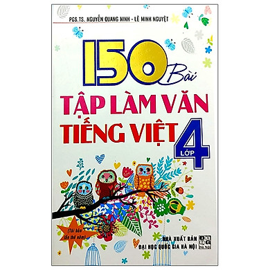 150 Bài Tập Làm Văn Tiếng Việt 4