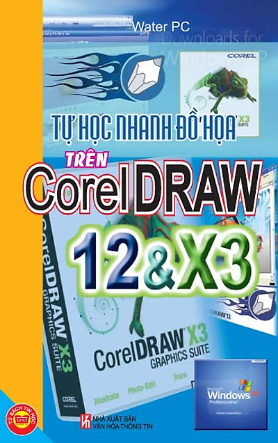 Mua Tự Học Nhanh Đồ Họa Trên Corel Draw 12 Và X3 Tại Nhà Sách Fahasa | Tiki