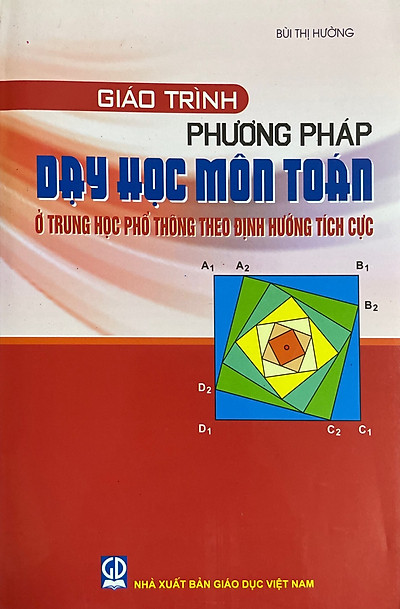 Cuốn sách Giáo trình phương pháp dạy học môn Toán có nhắm đến đối tượng người đọc nào?
