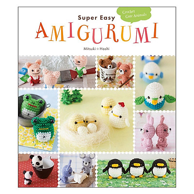 Tìm kiếm những mẫu Amigurumi động vật dễ thương (Cute Animals) trên Google?