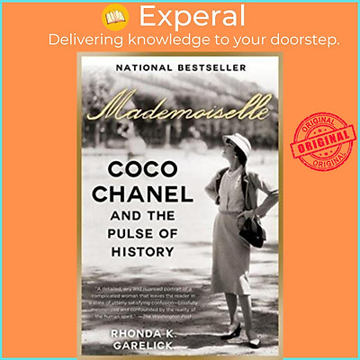 Mademoiselle: Coco Chanel and the Pulse of History