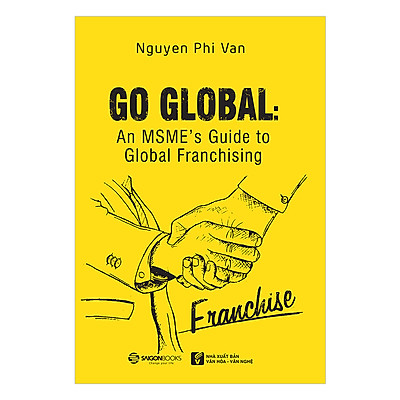 Go Global: An MSME's Guide to Global Franchising