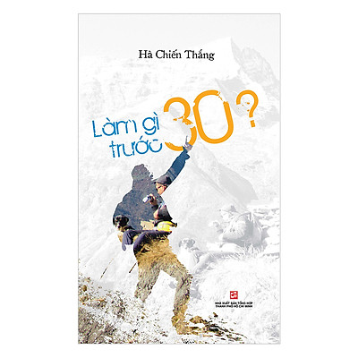 Mua Làm Gì Trước 30 tại Nhà sách Fahasa | Tiki