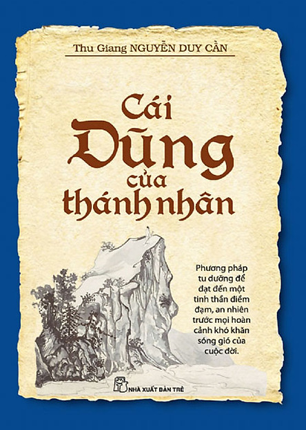 Cái Dũng Của Thánh Nhân | Thu Giang Nguyễn Duy Cần