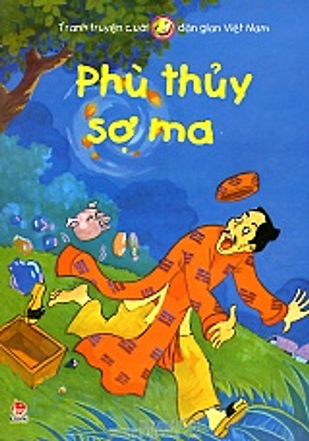 Tranh Truyện Cười Dan Gian Việt Nam Phu Thủy Sợ Ma Tiki