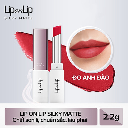 Son Lì Siêu Mịn Dưỡng Tối Ưu Lip On Lip Silky Matte 2.2g