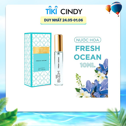 Nước hoa Cindy Bloom Fresh Ocean 10ml chính hãng