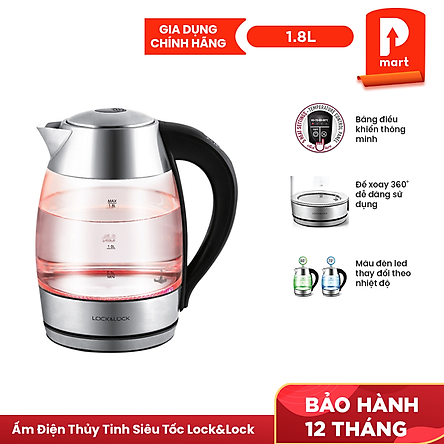 Ấm Điện Thủy Tinh Siêu Tốc Có Điều Chỉnh Nhiệt Độ Lock&Lock EJK341 (1.8L) - Hàng chính hãng