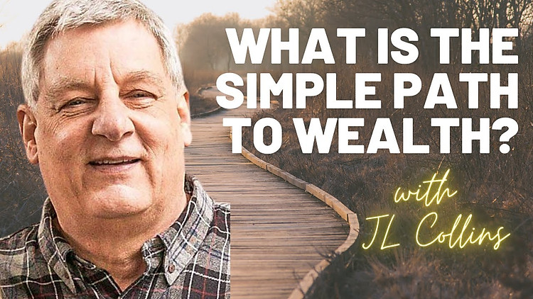 JL Collins Q&A | 284 | Author of The Simple Path to Wealth - YouTube