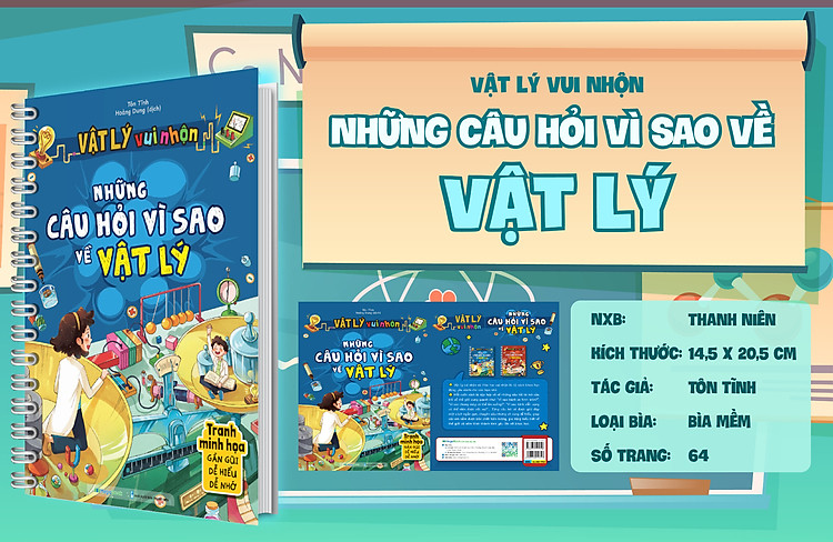 Vật Lý Vui Nhộn - Những Câu Hỏi Vì Sao Về Vật Lý (MEGA)