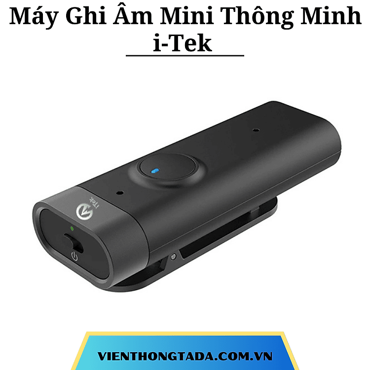 Máy Ghi Âm Mini Thông Minh i-Tek - Hàng chính hãng - Bảo hành 12 tháng (tada việt nam)