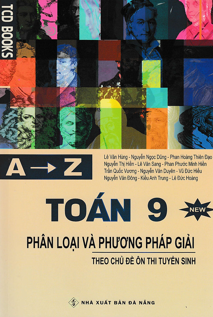 Toán 9 - Phân Loại Và Phương Pháp Giải Theo Chủ Đề Ôn Thi Tuyển Sinh