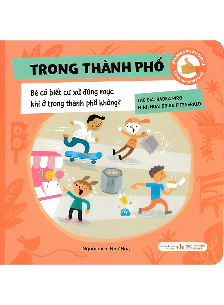Kĩ Năng Ứng Xử Cho Bé - Trong Thành Phố - Bé Có Biết Cư Xử Đúng Mực Khi Ở Trong Thành Phố Không?