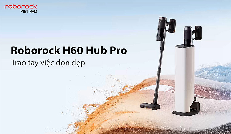 Máy hút bụi cầm tay Roborock H60 Hub Pro - Bản Quốc Tế 1
