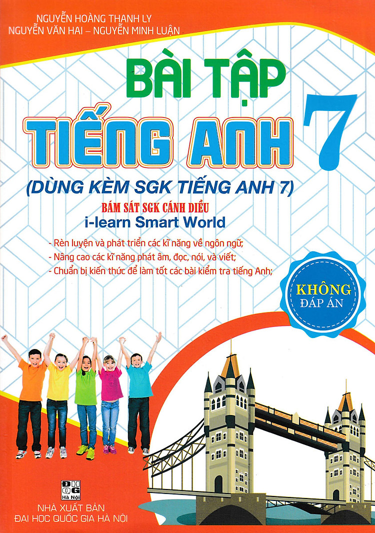 Bài Tập Tiếng Anh 7 Dùng Kèm Sách Giáo Khoa Tiếng Anh 7 (Bám Sát SGK Cánh Diều I-Learn Smart World)