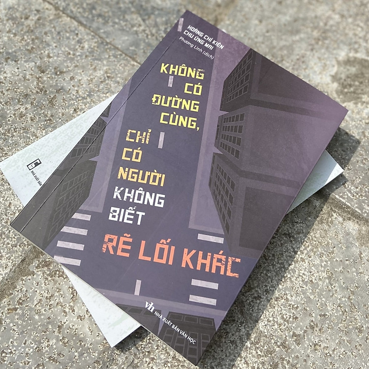 Không Có Đường Cùng, Chỉ Có Người Không Biết Rẽ Lỗi Khác