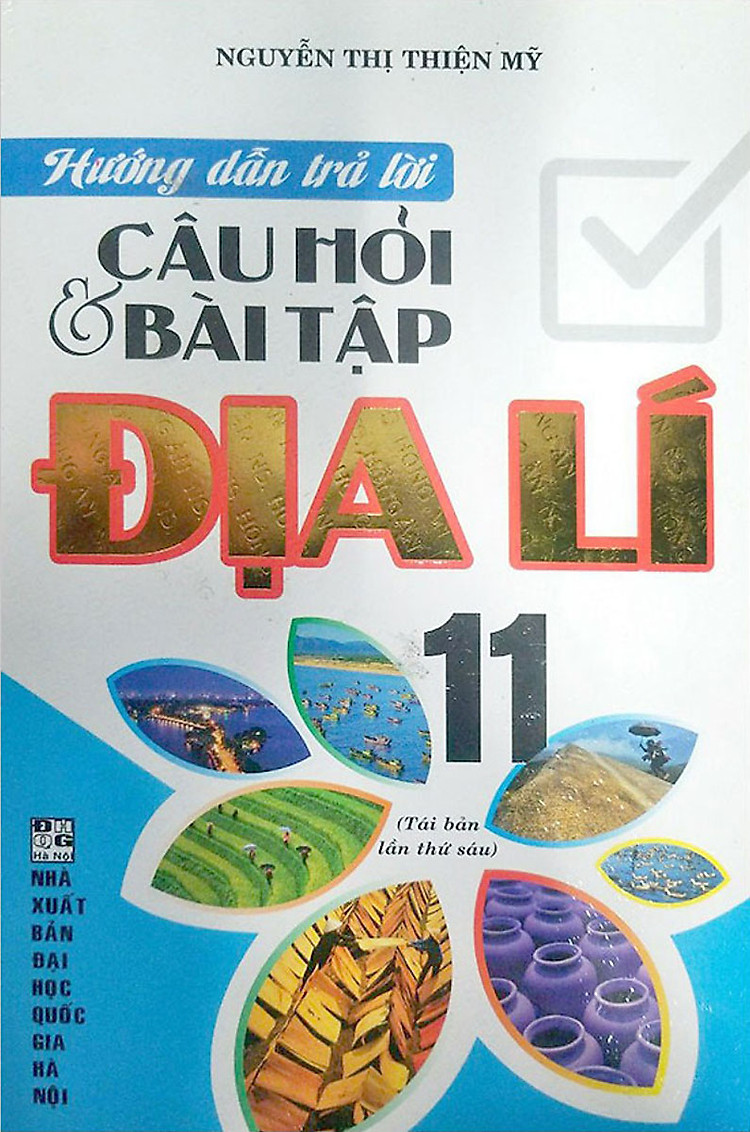 Hướng Dẫn Trả Lời Câu Hỏi Và Bài Tập Địa Lí 11