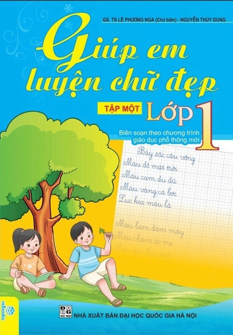 Giúp Em Luyện Chữ Đẹp Lớp 1 - Tập 1 (Biên Soạn Theo Chương Trình Mới - ND)