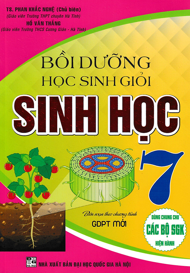 Bồi Dưỡng Học Sinh Giỏi Sinh Học 7 (Biên Soạn Theo Chương Trình GDPT Mới)