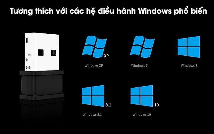 USB Wifi 150Mbps Tenda W311MI Đen - Tương thích với các hệ điều hành Windows phổ biến