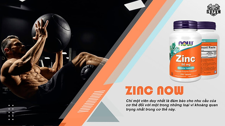 ZinC Now Food 50mg tăng cường sức mạnh cơ bắp, tăng hoạt tính sinh lý