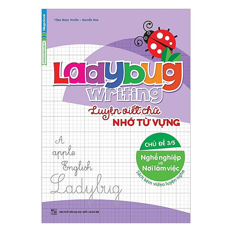Ladybug Writing Luyện Viết Chữ Nhớ Từ Vựng Tiếng Anh Chủ Đề 3 - Nghề Nghiệp Và Nơi Làm Việc
