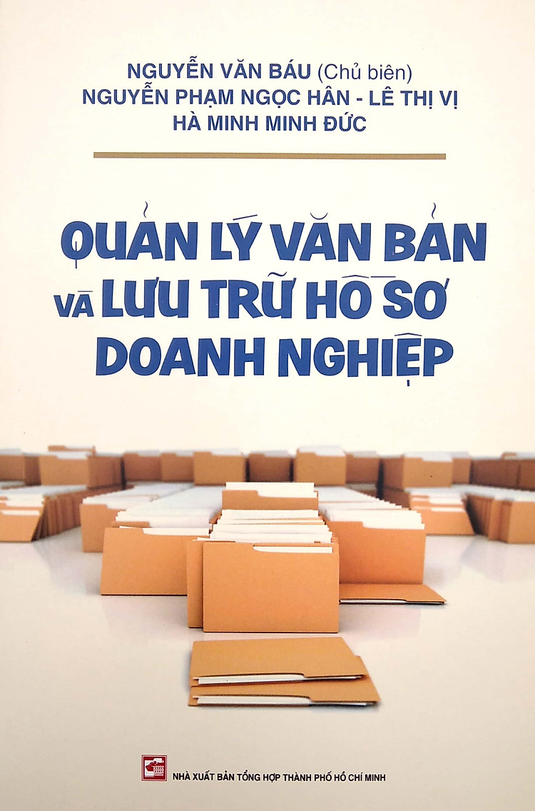 Sách Quản Lý Văn Bản Và Lưu Trữ Hồ Sơ Doanh Nghiệp - FAHASA.COM