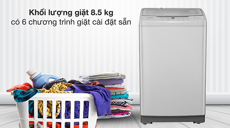 Máy giặt Whirlpool 8.5 kg VWVC8502FW - Khối lượng giặt 8.5 kg, có 6 chương trình giặt cài đặt sẵn