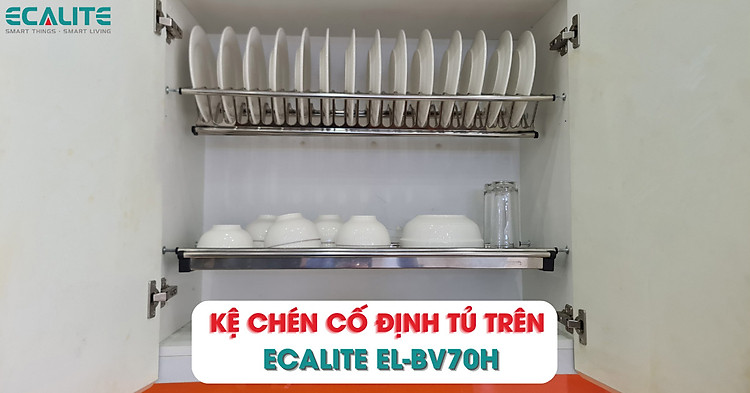 Kệ chén cố định Ecalite EL-BV70H