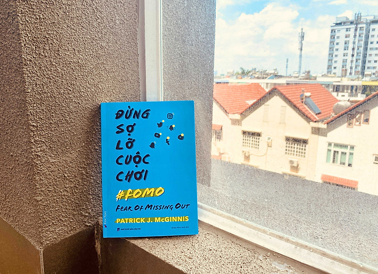 Sách Đừng Sợ Lỡ Cuộc Chơi - Fear Of Missing Out