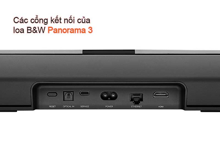 Cac cong ket noi cua loa B&W Panorama 3