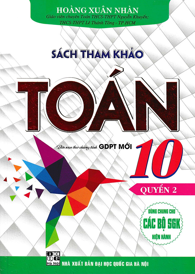 Sách Tham Khảo Toán 10 - Biên Soạn Theo Chương Trình GDPT Mới - Quyển 2