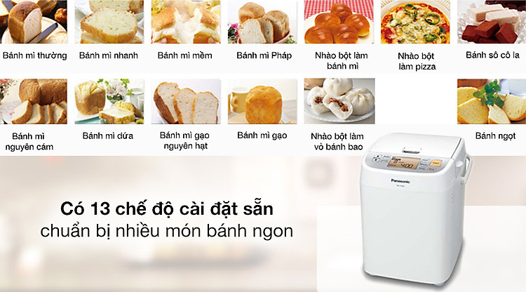 Máy làm bánh mì Panasonic SD-P104 - Chuẩn bị đa dạng các loại bánh hấp dẫn với 13 chế độ cài đặt sẵn