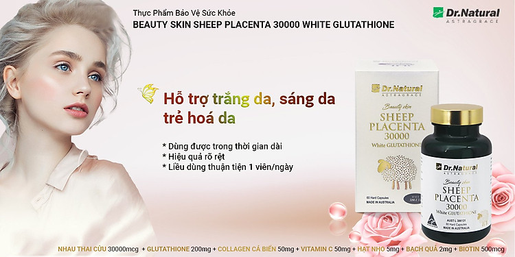 Viên uống trắng da Beauty skin Sheep placenta 30000 White Glutathione