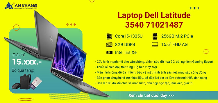 Laptop Dell Latitude 3540 71021487 - Tin cậy, bền bỉ, trợ lý đắc lực cho team văn phòng, CNTT