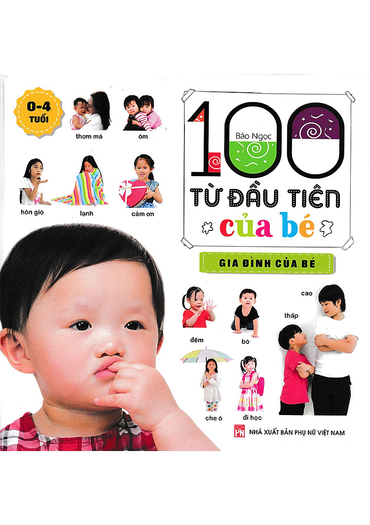 100 Từ Đầu Tiên Của Bé - Gia Đình Của Bé - Bìa Cứng (ND)