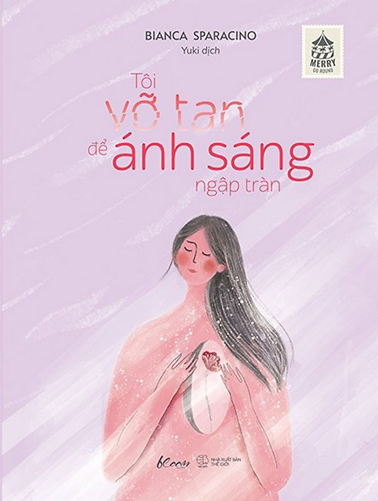 Tôi Vỡ Tan Để Ánh Sáng Ngập Tràn