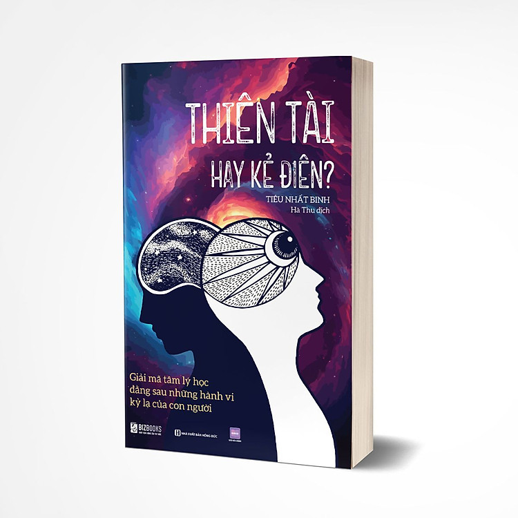 Thiên tài hay kẻ điên? - Giải mã tâm lý học đằng sau những hành vi kỳ lạ của con người