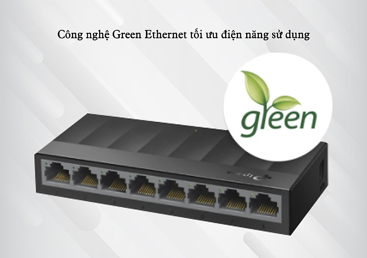 Switch TP-Link LS1008G 8-Port 10/100/1000Mbps | công nghệ Green Ethernet tối ưu