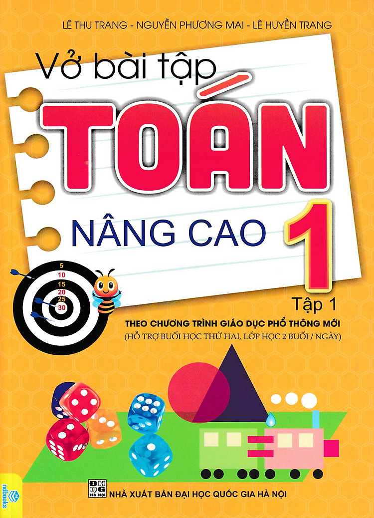 Vở Bài Tập Toán Nâng Cao Lớp 1 - Tập 1 (Theo Chương Trình GDPT Mới - ND)