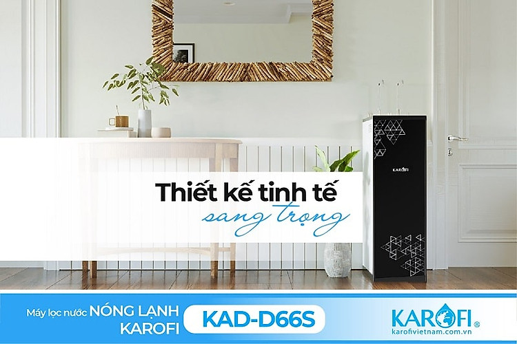 Máy lọc nước Karofi KAD-D66S thiết kế tinh tế, sang trọng