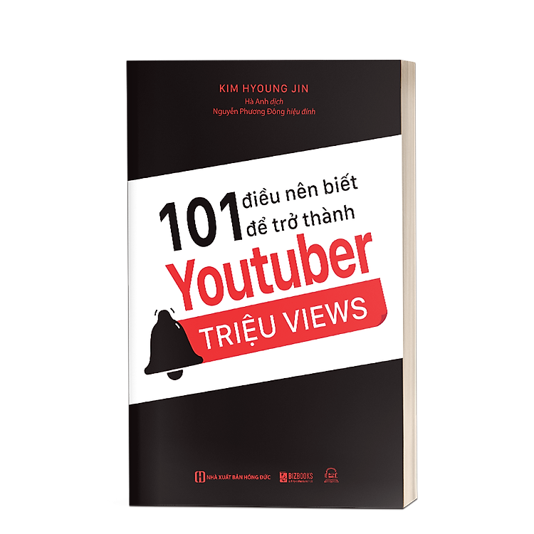 Cách Kiếm Tiền Từ Youtube, Định Hướng Và Tạo Một Kênh Từ Cơ Bản Đến Nâng Cao - 101 Điều Nên Biết Để Trở Thành Youtuber Triệu Views - Cách Đặt Tiêu Đề, Thiết Kế Thumbnail, Tối Ưu Seo Lên Top 