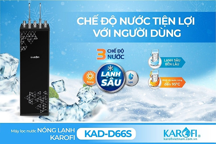 Máy lọc nước nóng lạnh Karofi KAD-D66S với 3 chế độ nước thông minh