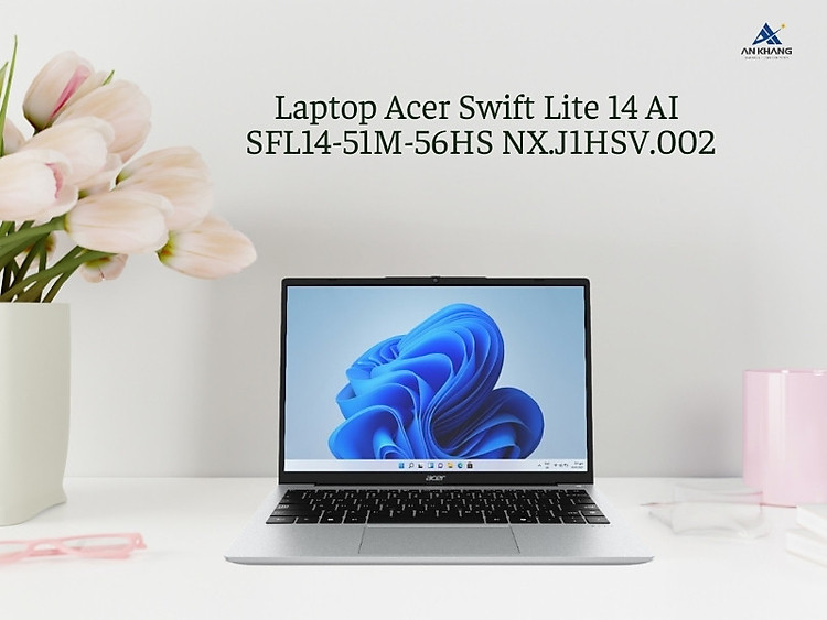 Laptop Acer Swift Lite 14 AI SFL14-51M-56HS NX.J1HSV.002 - Laptop siêu mỏng nhẹ, hiệu năng cao, giá tốt Laptop Acer Swift Lite 14 AI SFL14-51M-56HS NX.J1HSV.002 - Laptop siêu mỏng nhẹ, hiệu năng cao, giá tốt