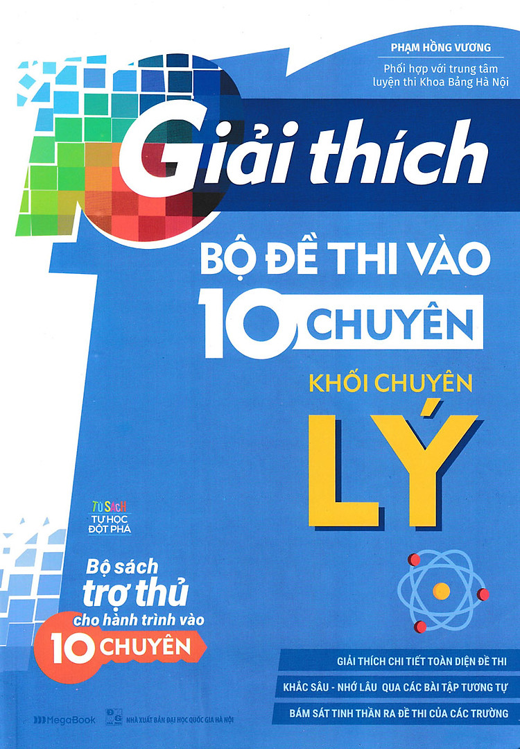 Giải Thích Bộ Đề Thi Vào 10 Chuyên - Khối Chuyên Lý