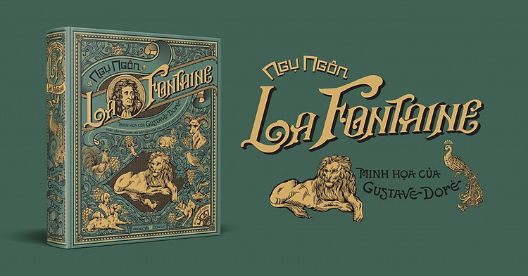 Ngụ Ngôn La Fontaine - Toàn Tập Ngụ Ngôn Với Bản Dịch Của Các Thế Hệ Dịch Giả Việt Nam