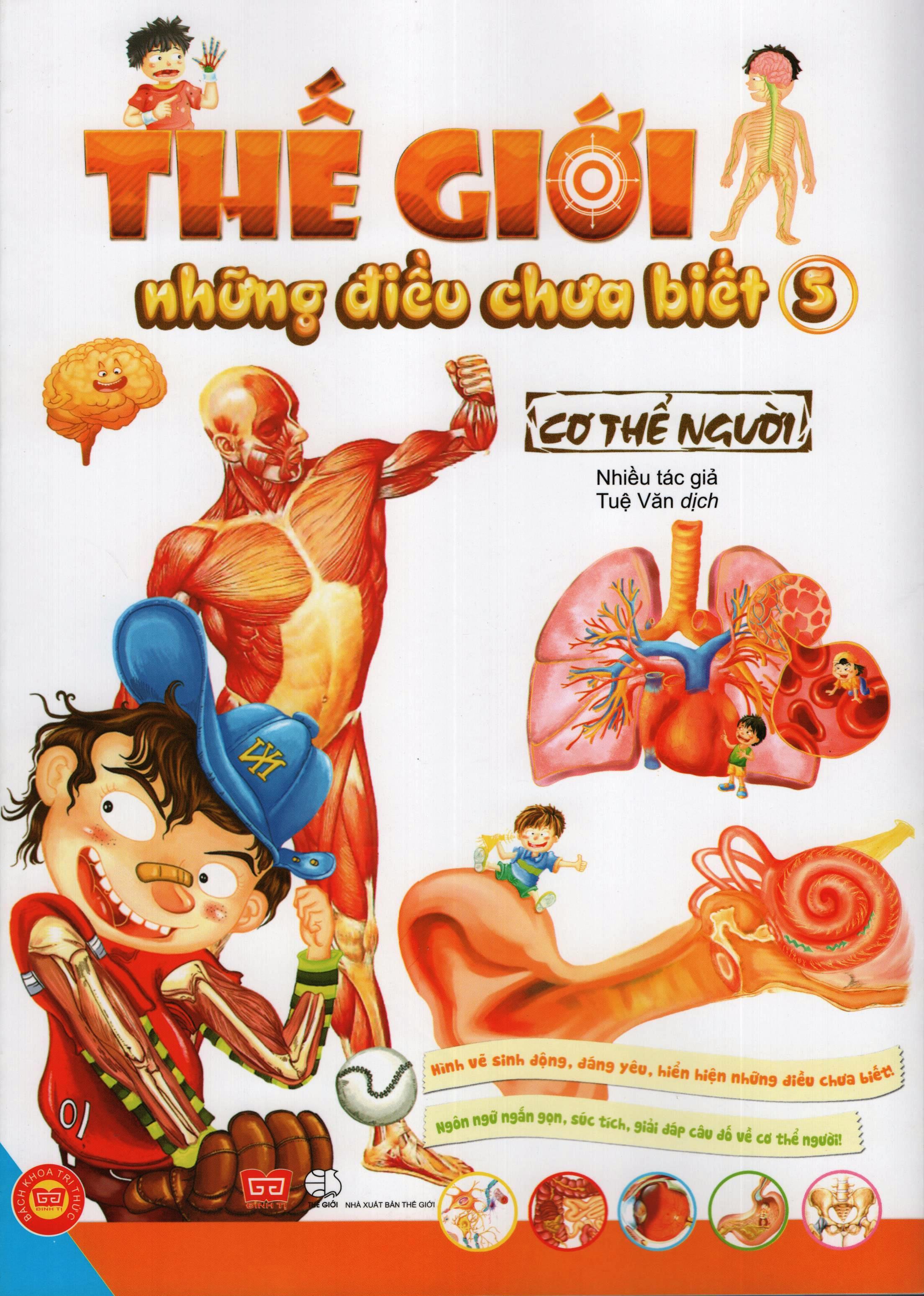 Thế Giới Những Điều Chưa Biết (Tập 5) – Cơ Thể Người