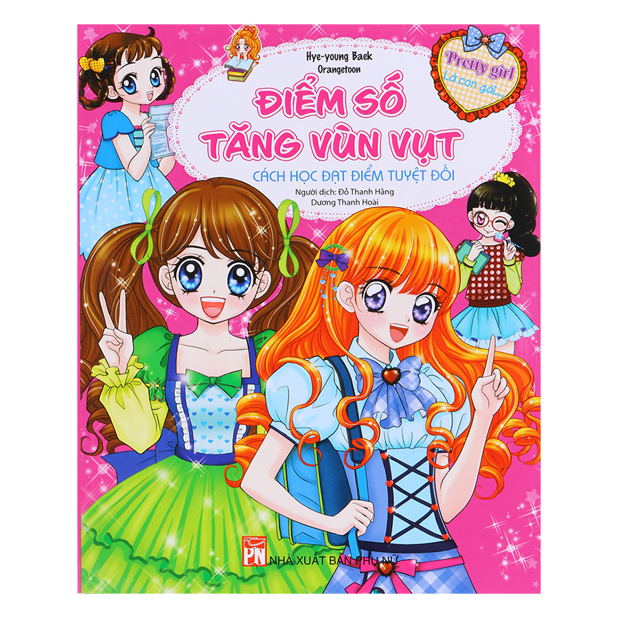 1995190 , 3107475101625 , 62_1037570 , 89000 , Pretty-Girl-Diem-So-Tang-Vun-Vut-Cach-Hoc-Dat-Diem-Tuyet-Doi-62_1037570 , tiki.vn , Pretty Girl - Điểm Số Tăng Vùn Vụt: Cách Học Đạt Điểm Tuyệt Đối Pretty Girl - Điểm Số Tăng Vùn Vụt: Cách Học Đạt Điểm Tuyệt Đối